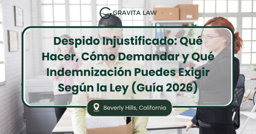 Despido Injustificado: Qué Hacer, Cómo Demandar y Qué Indemnización Puedes Exigir Según la Ley (Guía 2026) 1 Despido injustificado