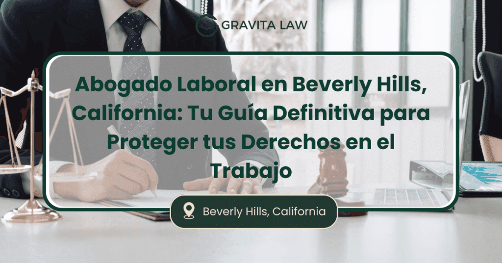 abogado laboral Beverly Hills