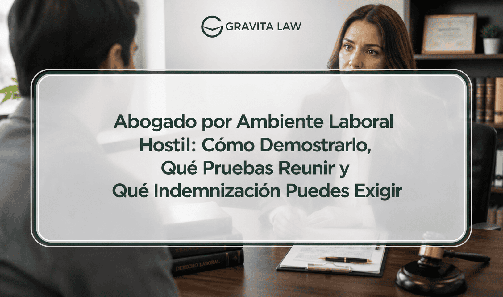 Blog 24 abogado por ambiente laboral hostil